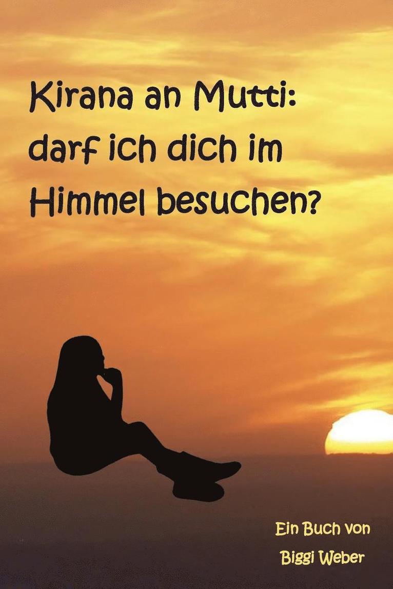 Kirana an Mutti