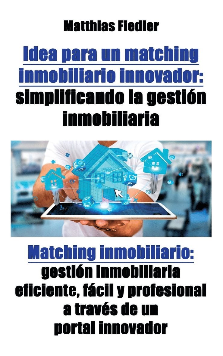 Idea para un matching inmobiliario innovador 1