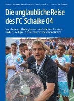 bokomslag Die unglaubliche Reise des FC Schalke 04