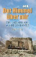 Der Himmel über mir