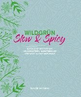 bokomslag Wildgrün - Slow & Spicy