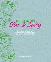 bokomslag Wildgrün - Slow & Spicy