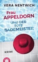 Frau Appeldorn und der tote Bademeister 1