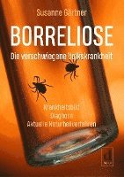 bokomslag Borreliose - Die verschwiegene Volkskrankheit
