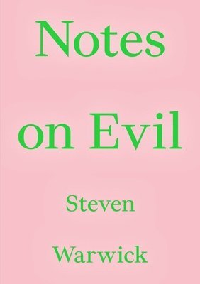 bokomslag Notes on Evil