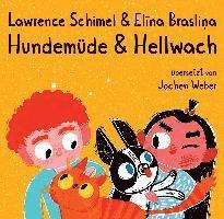 Lawrence Schimel - Hundemüde & hellwach, Kartonnage