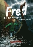 Birge Tetzner, Rupert Schellenberger - Fred bei den Wikingern, Inbunden