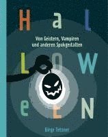 bokomslag Halloween. Von Geistern, Vampiren und anderen Spukgestalten