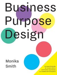 bokomslag Business Purpose Design