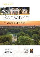 Reinhard Bauer - München - Schwabing im Wandel der Zeit, Inbunden