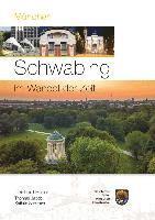 München - Schwabing im Wandel der Zeit 1