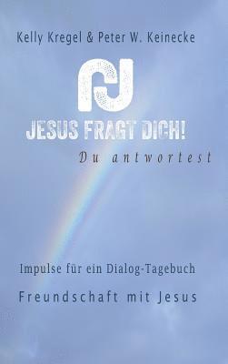 Jesus fragt Dich! 1