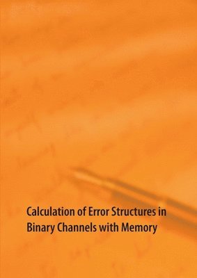 Calculation of Error Structures in Binary Channels with Memory 1