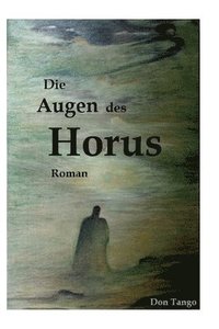 bokomslag Die Augen des Horus