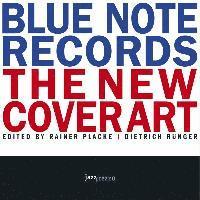 bokomslag Blue Note Records - The New Cover Art