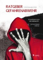 Steffen Meltzer - Ratgeber Gefahrenabwehr, Häftad