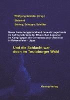 bokomslag Und die Schlacht war doch im Teutoburger Wald