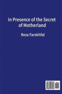 bokomslag In Presence of the Secret of Motherland: Dar Hazrat_e Raz_e Vatan
