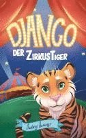 bokomslag Django, der Zirkustiger