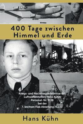 Hans Kühn - 400 Tage zwischen Himmel und Erde, Häftad