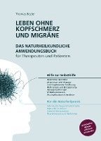bokomslag Leben ohne Kopfschmerz und Migräne - Das naturheilkundliche Anwendungsbuch für Therapeuten und Patienten
