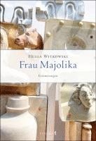 Frau Majolika 1