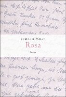 Stefanie Wally - Rosa, Inbunden