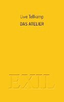 Uwe Tellkamp - Das Atelier, Häftad