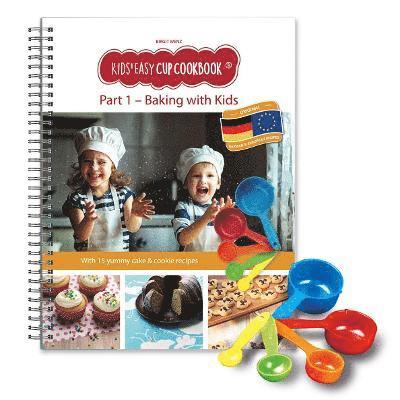 Baking with Kids - Part 1: 1 Kids' Easy Cup Cookbook 1