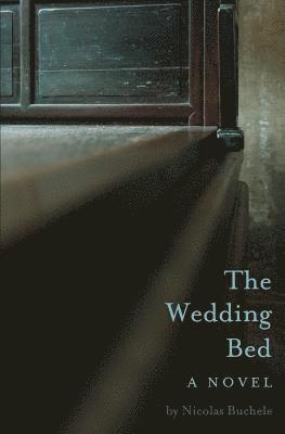 Nicolas Buchele - Wedding Bed, Häftad