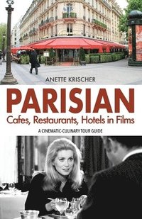 bokomslag PARISIAN Cafes, Restaurants, Hotels in Films