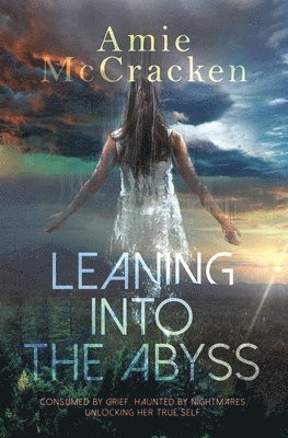 Amie McCracken, Amie Mccracken - Leaning Into the Abyss, Häftad