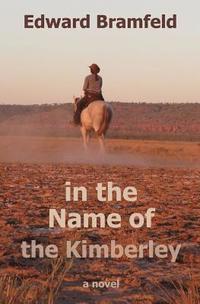 bokomslag in the Name of the Kimberley