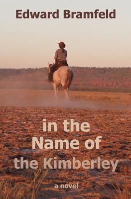 in the Name of the Kimberley 1