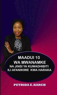 bokomslag Maadui 10 wa mwanamke na jinsi ya kuwadhibiti ili afanikiwe kwa haraka