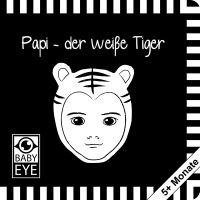 Papi - der weiße Tiger 1