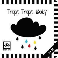 Tropf, Tropf, Baby 1