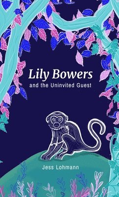 Lily Bowers and the Uninvited Guest 1