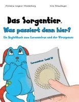 bokomslag Das Sorgentier - Was passiert denn hier?