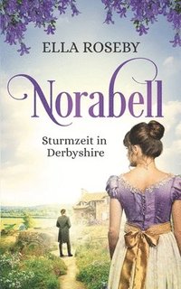 bokomslag Norabell: Sturmzeit in Derbyshire