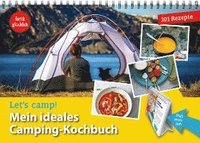 bokomslag Let's camp! Mein ideales Camping-Kochbuch