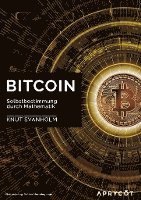 Knut Svanholm - Bitcoin: Selbstbestimmung durch Mathematik, Häftad