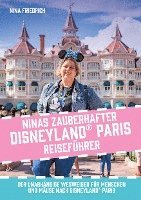 bokomslag Ninas zauberhafter Disneyland Paris Reiseführer