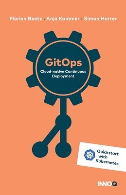 Anja Kammer, Simon Harrer - GitOps, Häftad