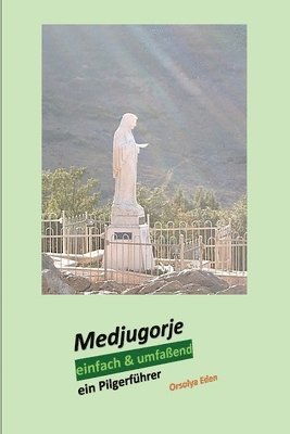 bokomslag Medjugorje einfach & umfaend