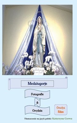 bokomslag Medziugorje fotografie & or?dzia