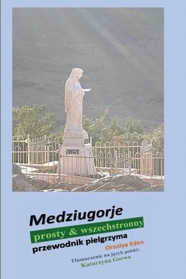 bokomslag Medziugorje prosty & wszechstronny