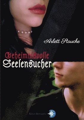 Geheimnisvolle Seelensucher