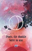 bokomslag Pluto, die dunkle Seite in uns