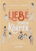 Jessica Sanders - Liebe Deinen Körper, Inbunden